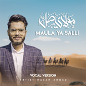 Maula ya Salli (Vocal Version) - Hasan Ahmed