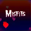 Misfits - Single album lyrics, reviews, download