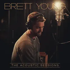 Chapters (feat. Gavin DeGraw) [The Acoustic Sessions] - Single - Brett Young