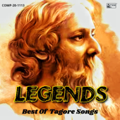 Legends - Best Of Tagore Songs - Rabindranath Tagore & Varioús