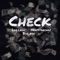 Check (feat. LullKhi & Trap$tarchaz) - BigKhi lyrics
