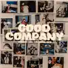 Good Company - EP album lyrics, reviews, download
