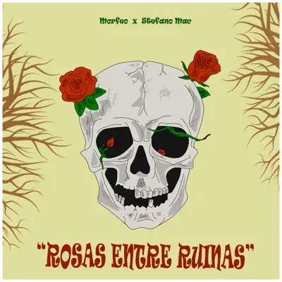 Rosas Entre Ruinas (feat. Morfeo) - Single - Stefano Mac