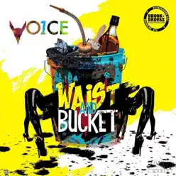Waist and Bucket - Single - One Voice Waist and Bucket - Single - One Voice
