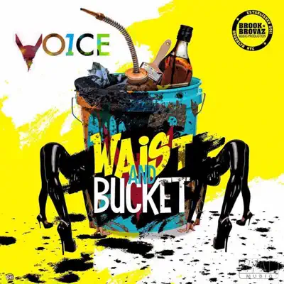 Waist and Bucket - Single - One Voice
