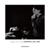 European Jazz Trio - Sad Tune