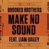 Make No Sound - Single