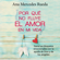 Ana Mercedes Rueda - Por qué no fluye el amor en mi vida