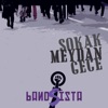 Bandsista Sokak Meydan Gece - Single, 2012