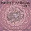 Stream & download Turning in Meditation, Vol. 3