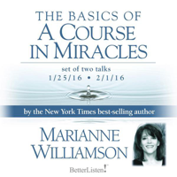 Marianne Williamson - The Basics of a Course in Miracles artwork