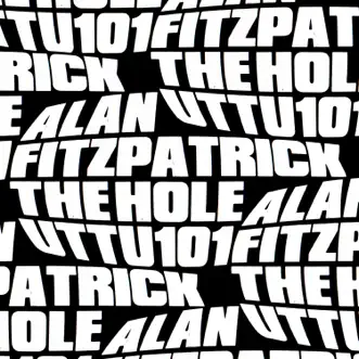 The Hole - EP by Alan Fitzpatrick album reviews, ratings, credits