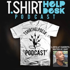 Tshirthelpdeskpodcast The New Tshirt Help Desk Podcast Fluietti