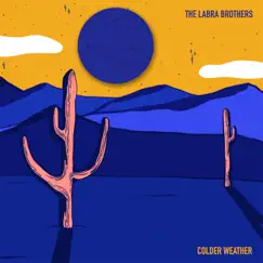Colder Weather by The Labra Brothers album reviews, ratings, credits