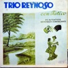 Trio Reynoso - Las Mujeres Ajenas