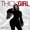Q Harper - Thick Girl