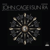 John Cage Meets Sun Ra: The Complete Concert - June 8, 1986, Coney Island, NY artwork