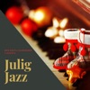 Julig Jazz 2020 - Den Bästa Julmusiken i Jazzstil, Traditionella Sånger för Adventskväll