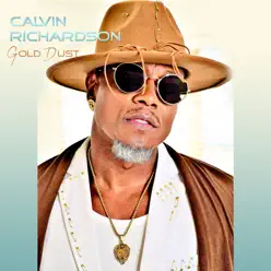 Gold Dust - Calvin Richardson Gold Dust - Calvin Richardson