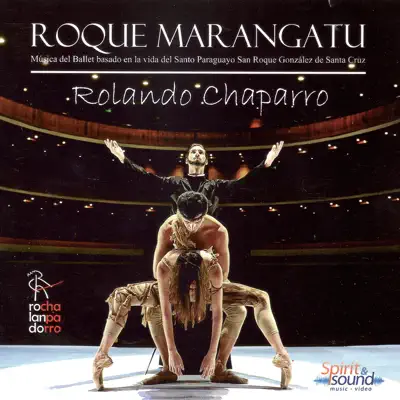 Roque Marangatu - Rolando Chaparro Roque Marangatu - Rolando Chaparro