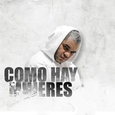 Como Hay Mujeres - Single - El Taiger