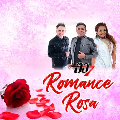 Romance Rosa - Single - Banda 007