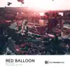 Stream & download Red Balloon - Single