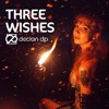 Declan DP - Three Wishes
