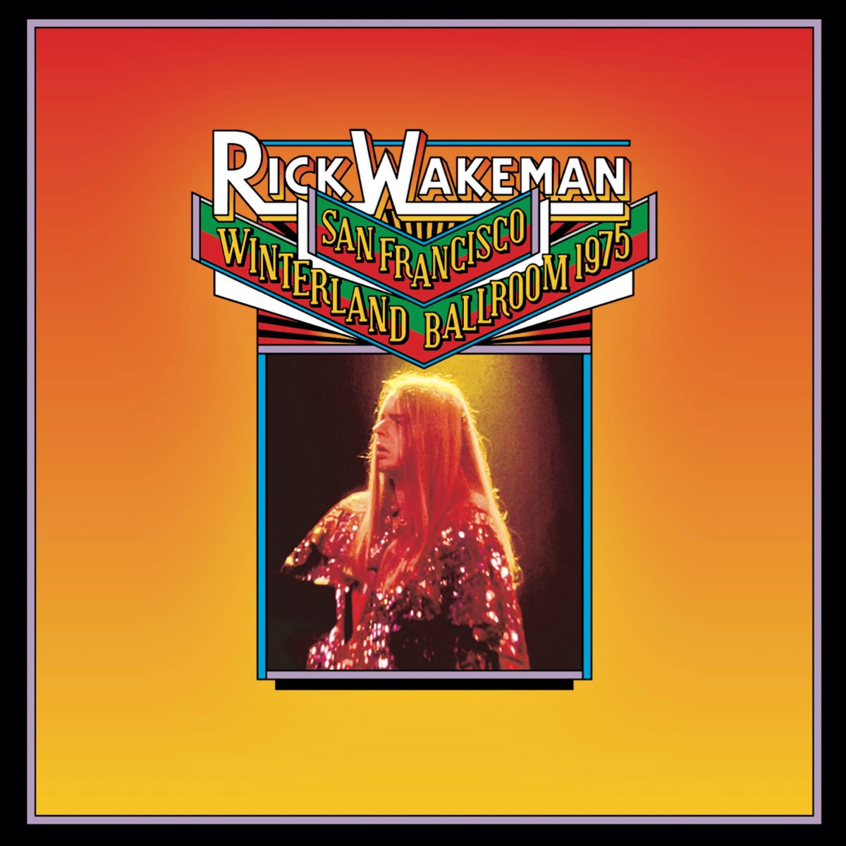 リック・ウェイクマンの「Winterland Ballroom 1975」をApple Musicで リック・ウェイクマンの「Winterland Ballroom 1975」をApple Musicで