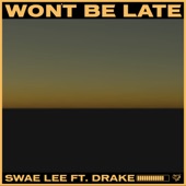 Won't Be Late (feat. Drake) artwork