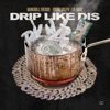 Bankroll Freddie - Drip Like Dis