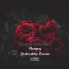 Roses (feat. Madi Marie) - Single album lyrics, reviews, download