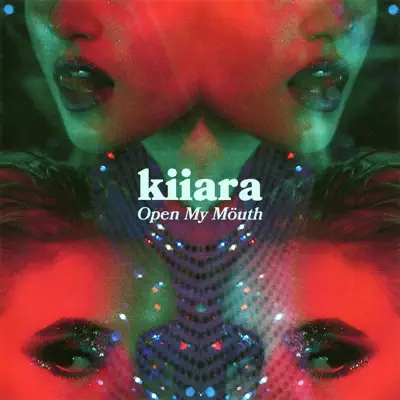 Open My Mouth - Single - Kiiara