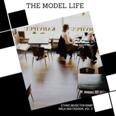 The Model Life - Ethnic Music For Ramp Walk and Fashion, Vol. 3 artwork