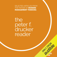 Peter F. Drucker - The Peter F. Drucker Reader: Selected Articles from the Father of Modern Management Thinking (Unabridged) artwork