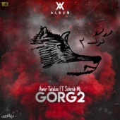Gorg 2 (feat. Sohrab Mj) artwork
