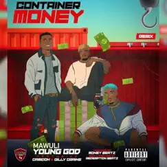 ContainerMoney (feat. Camidoh & Gilly Craine) [Remix] - Single by Mawuli Younggod album reviews, ratings, credits