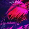 Night Drive (feat. Anthony Lazaro) - Single album lyrics, reviews, download