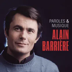 Paroles et musique - Alain Barrière
