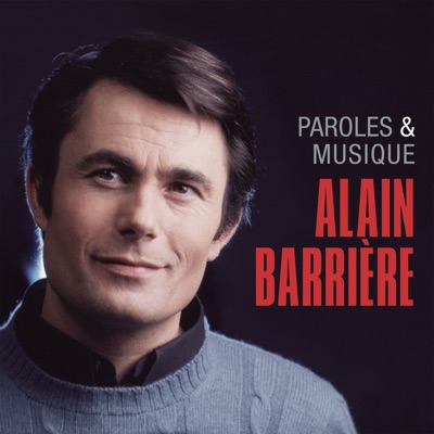 Paroles et musique - Alain Barrière