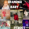 GrandMa Baby