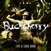 Live and Loud 2009 album lyrics, reviews, download