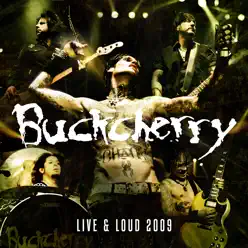 Live and Loud 2009 - Buckcherry