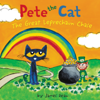 James Dean & Kimberly Dean - Pete the Cat: The Great Leprechaun Chase artwork