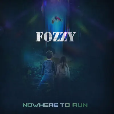 Nowhere To Run - Single - Fozzy