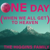 One Day (When We All Get to Heaven) artwork