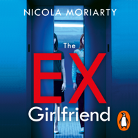 Nicola Moriarty - The Ex-Girlfriend artwork