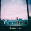 Better View (Classics London Sessions) - Single album lyrics, reviews, download