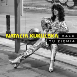Halo tu Ziemia - Natalia Kukulska Halo tu Ziemia - Natalia Kukulska