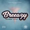 Breeazy (feat. Skid Airborn) - K-Styles lyrics